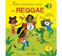 Mes premiers airs de reggae 2 – Livre sonore et éveil avec 6 puces sonores – Bébé dès 6 mois