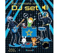 Mes premiers airs DJ set - Livre sonore et éveil avec 6 puces sonores - Bébé dès 6 mois
