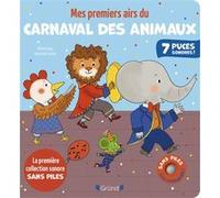 Mes premiers airs du Carnaval des animaux USBC - Livre sonore et d'éveil à charger en USB-C - LIVRE SANS PILES ET RECHARGEABLE EN USB-C - Sonore à l'infini - Bébé dès 6 mois