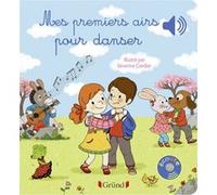 Mes premiers airs pour danser - Livre sonore avec 6 puces - Dès 1 an Séverine Cordier (Auteur)