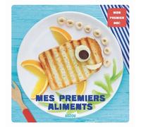 Mon premier doc - mes premiers aliments