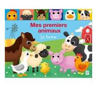 Mes premiers amis - Les animaux de la ferme Collectif (Auteur)