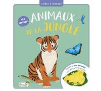 Mes Premiers Animaux De La Jungle
