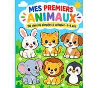 Mes Premiers Animaux: Livre de coloriage pour les tout-petits de 1 à 4 ans