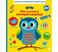Mes premiers apprentissages 4+ - Collectif - Le Ballon Eds - broché - Document jeunesse