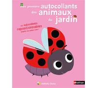 Mes premiers autocollants des animaux du jardin - Nathalie Choux - Nathan - broché - Livre-jeu