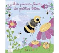 Mes premiers bruits de petites bêtes - Livre sonore avec 6 puces - Dès 1 an Olivia Cosneau (Illustration)