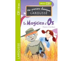 Mes premiers Classiques Larousse - Le Magicien d'Oz