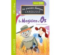 Le Magicien d'Oz – Mes premiers Classiques Larousse – Larousse
