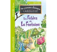 Mes premiers Classiques Larousse - Les Fables de La Fontaine - CE1/CE2
