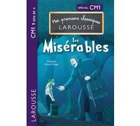 Collectif – Mes premiers classiques Larousse : Les Misérables – Spécial Cm1 – broché