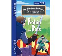 Mes premiers classiques LAROUSSE - Robin des bois - CE2