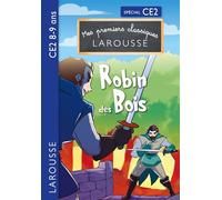 Mes premiers classiques LAROUSSE - Robin des bois - CE2 - Thomas Love Peacock - Larousse - broché - Scolaire / Universitaire