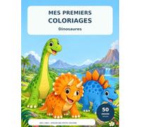 Mes Premiers Coloriages: Dinosaures