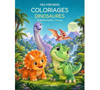 Mes premiers coloriages - Édition Dinosaures: 40 coloriages faciles • 1 à 4 ans