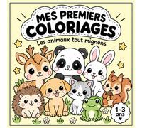 Mes premiers coloriages: Les animaux tout mignons