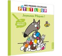 Mes premiers coloriages - p'tit loup - joyeuses pâques