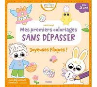 Isabelle Jacqué – Mes premiers coloriages sans dépasser – Joyeuses Pâques ! – Broché