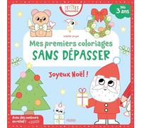 Mes premiers coloriages sans dépasser - Joyeux Noël !