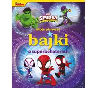 Mes premiers contes de fées de super-héros Marvel Spidey et Super-Compagnons - Recueils (Märchen für Kinder auf Polnisch)