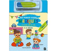 Mes premiers dessins magiques - À la crèche - Collectif - Le Ballon Eds - broché - Livre-jeu
