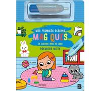 Mes Premiers Dessins Magiques Premiers Mots - Je Colorie Avec De L'eau