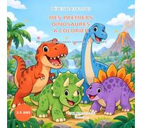 Mes premiers dinosaures à colorier: 30 grands dinosaures simples et amusants