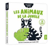 Mes premiers flaps - Les animaux de la jungle - Wendy Kendall - Auzou Philippe Eds - cartonné - Album éveil dès la naissance