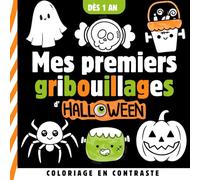 Mes premiers gribouillages d'Halloween dès 1 an: Livre de coloriage Halloween en contraste pour petits dès 1 an.