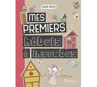 Mes premiers hôtels à insectes