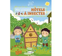Mes premiers hôtels à insectes