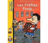 Mes premiers j'aime lire, numéro 1 : Les Crétins punis