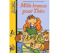 Mes premiers j'aime lire, numéro 2 : Mille bravo pour Théo