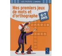 Mes premiers jeux de mots et d'orthographe