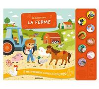 Mes premiers livres à écouter - Je découvre la ferme - Susan ALLEN MAURIN - Auzou Éditions - broché - Album éveil dès la naissance