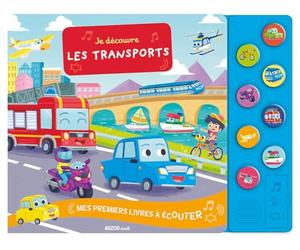 MES PREMIERS LIVRES A ECOUTER - JE DECOUVRE LES TRANSPORTS