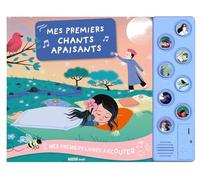 MES PREMIERS LIVRES A ÉCOUTER - MES PREMIERS CHANTS APAISANTS