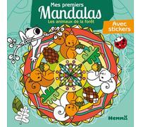 Mes premiers mandalas - Les animaux de la foret - Avec stickers - Chrystèle Lim - Hemma - broché - Document jeunesse