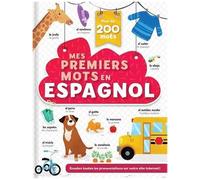 Mes Premiers Mots En Espagnol - Plus De 200 Mots