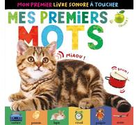 MES PREMIERS MOTS - MON LIVRE SONORE A TOUCHER