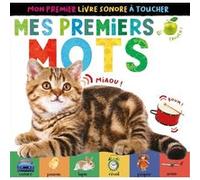 MES PREMIERS MOTS - MON LIVRE SONORE A TOUCHER