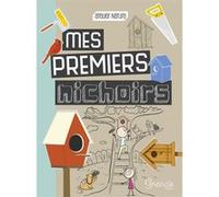Mes premiers nichoirs Emmanuelle Kecir-Lepetit (Auteur)