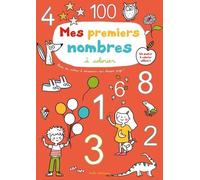 Mes Premiers Nombres À Colorier - Avec Un Poster À Colorier