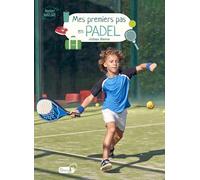 Mes premiers pas en padel