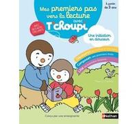 Mes premiers pas vers la lecture avec T'choupi Séverine de Pous Collin (Auteur), Thierry Courtin (Illustration)