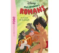 Mes premiers romans Disney 04 - Le Livre de la jungle