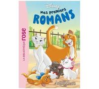 Mes Premiers Romans Disney - Tome 2 - Les Aristochats