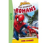 Mes premiers romans Spider-Man 02 - Dure journée