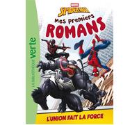 Mes premiers romans Spider-Man, Tome 05 - L'union fait la force - Marvel Comics - Bb Rose Verte - Poche - Roman junior