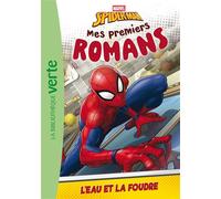 Mes premiers romans Spider-Man, Tome 06 - L'eau et la foudre - Marvel Comics - Bb Rose Verte - Poche - Roman junior